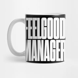 Feelgood Manager Mug